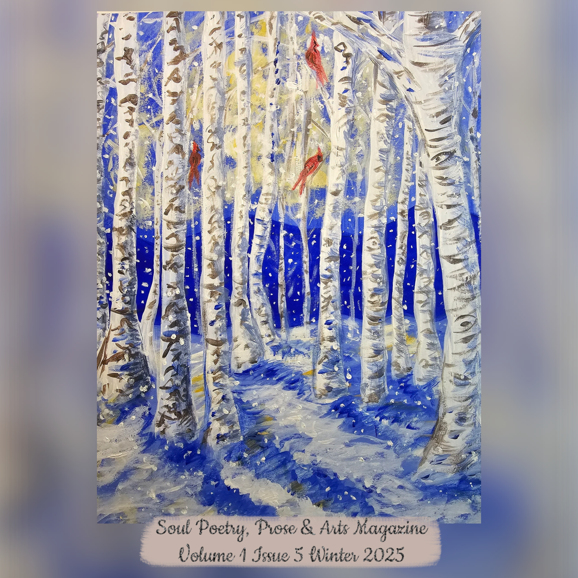 Soul Poetry, Prose & Arts Magazine Volume 1 Issue 5 Winter 2025 – Soul ...